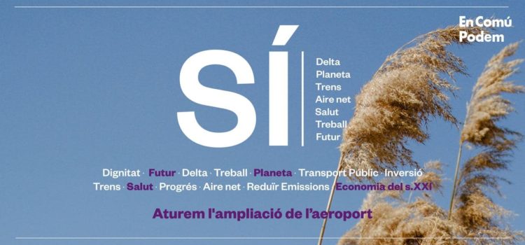 Sí al Futur. Aturem l’ampliació de l’aeroport Sí al futur, no a l'ampliacio de l'aeroport